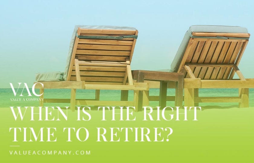 When Is The Right Time To Retire?